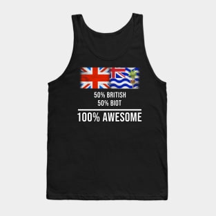 50% British 50% Biot 100% Awesome - Gift for Biot Heritage From British Indian Ocean Territory Tank Top